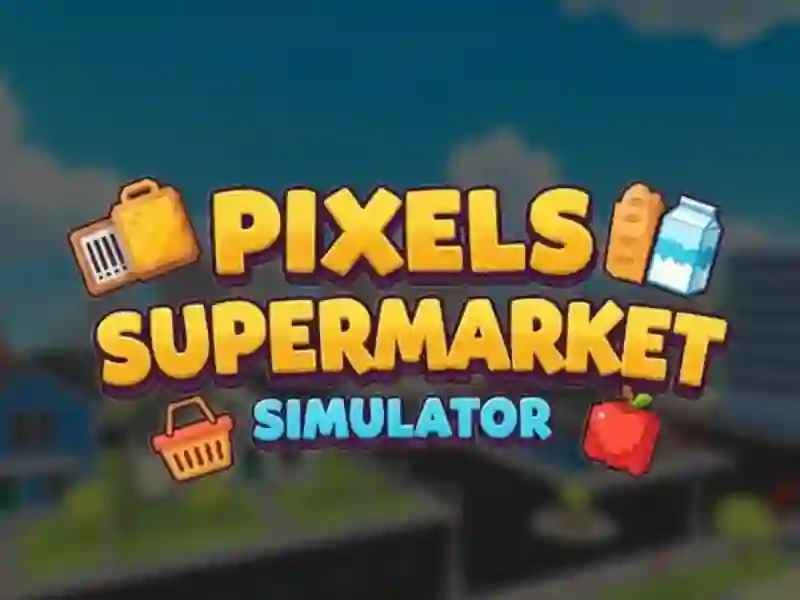 שפּיל Pixels Supermarket Simulator אָנליין