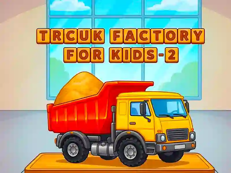 שפּיל Trcuk Factory For Kids 2 אָנליין