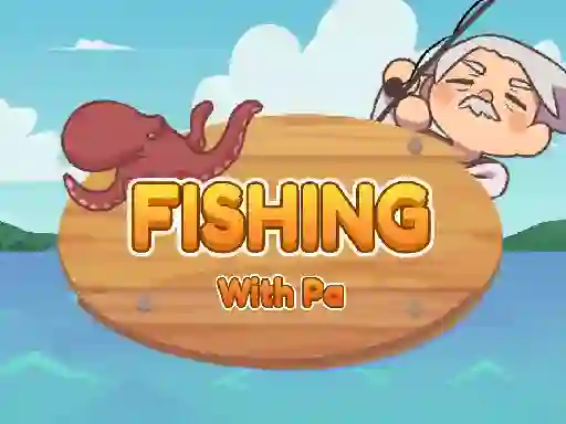 שפּיל Fishing With Pa אָנליין