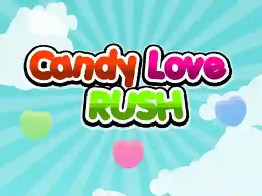 שפּיל Candy Love Rush אָנליין