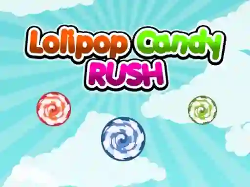 שפּיל Lolipop Candy Rush אָנליין