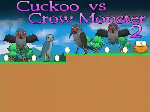 שפּיל Cuckoo vs Crow Monster 2 אָנליין