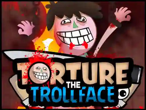 שפּיל Torture the Trollface אָנליין