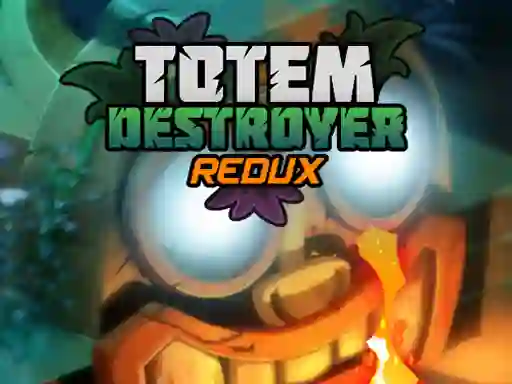 שפּיל Totem Destroyer Redux אָנליין
