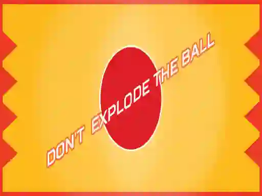 שפּיל Don't Explode The Ball אָנליין