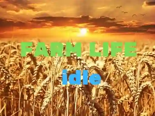 שפּיל Farm Life idle אָנליין