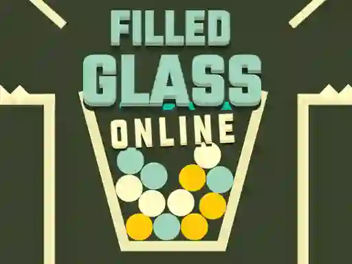 שפּיל Filled Glass Online אָנליין