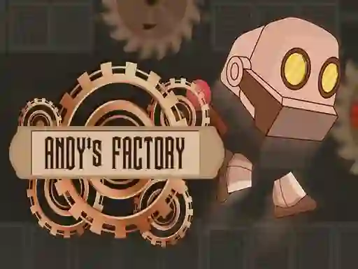 שפּיל Andy's Factory אָנליין