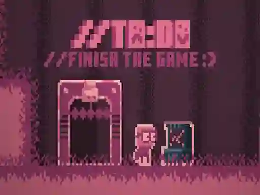 שפּיל TO DO Finish the game אָנליין