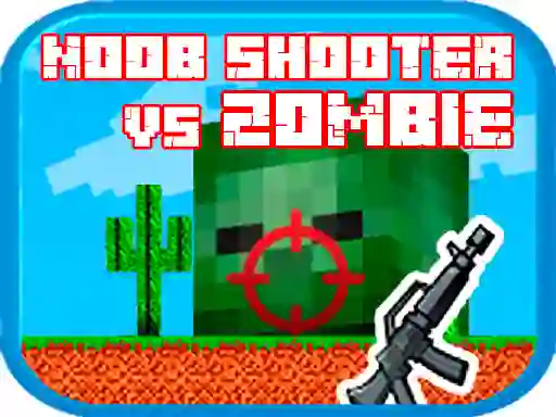 שפּיל Noob shooter vs Zombie אָנליין