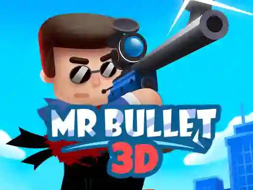 שפּיל Mr Bullet 3D online אָנליין