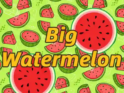 שפּיל BigWatermelon אָנליין