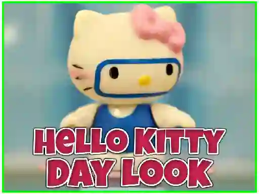 שפּיל Hello Kitty Day Look אָנליין