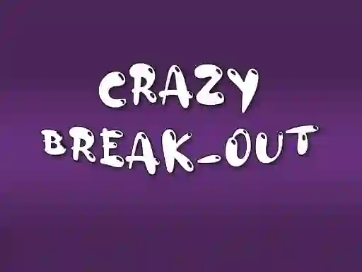 שפּיל Crazy Break-Out אָנליין