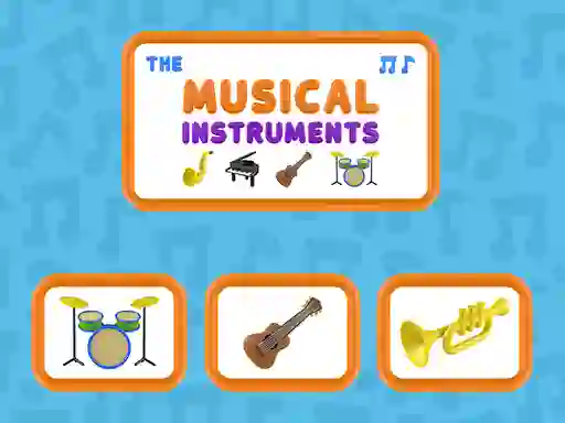 שפּיל The Musical Instruments אָנליין