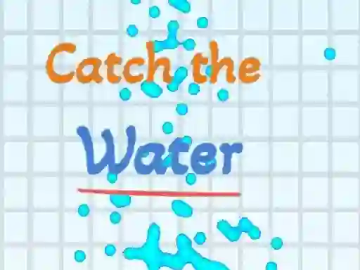 שפּיל Catch the water אָנליין
