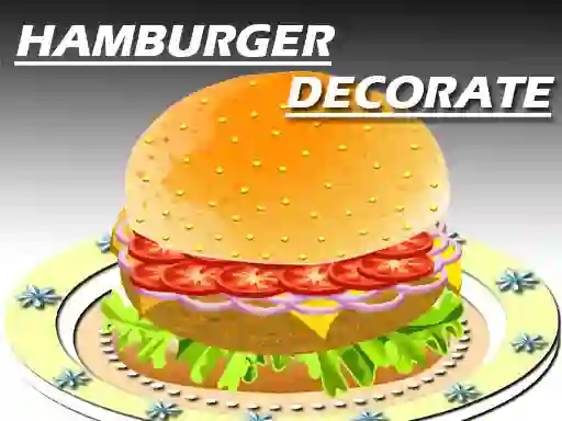 שפּיל Hamburger Decorating אָנליין