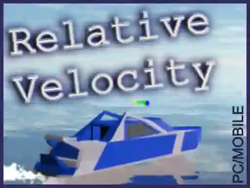 שפּיל Relative Velocity אָנליין