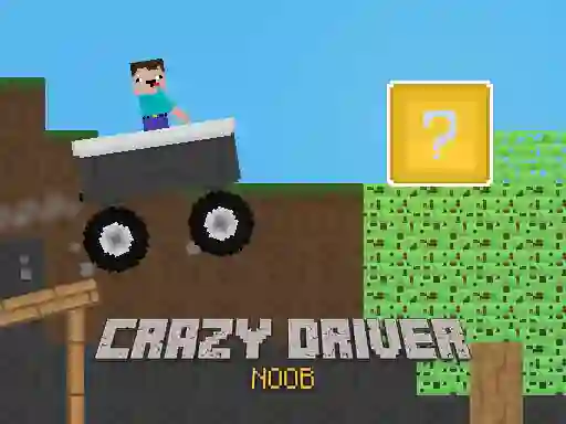 שפּיל Crazy Driver Noob אָנליין